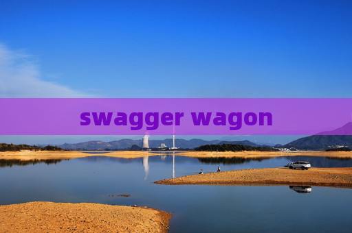swagger wagon
